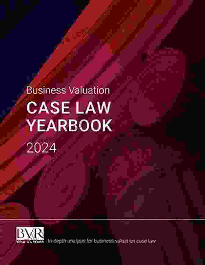 2024 Business Valuation Case Law Yearbook Cover Business Valuation Case Law Yearbook: 2024 Edition