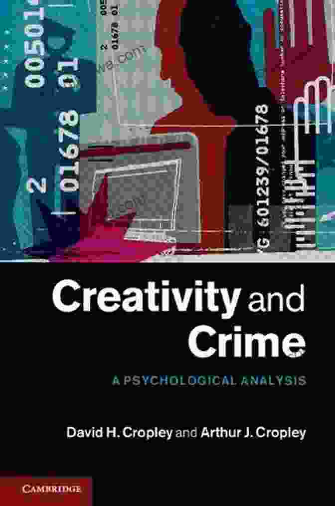 Book Cover Of 'Creativity And Crime' By David Cropley Creativity And Crime David H Cropley