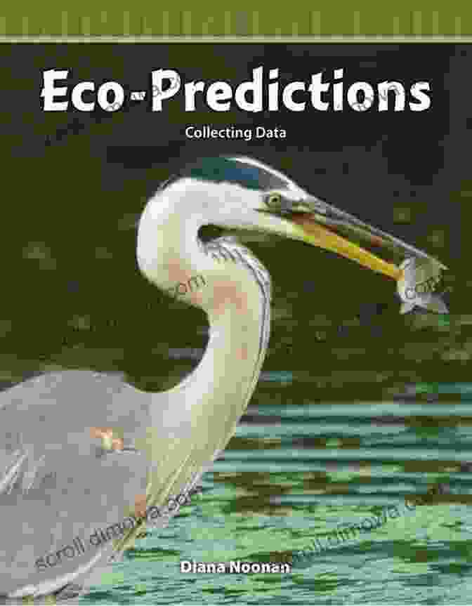 Fostering A Passion For Environmental Stewardship Through Eco Predictions Mathematics Readers Cgp Eco Predictions (Mathematics Readers) CGP