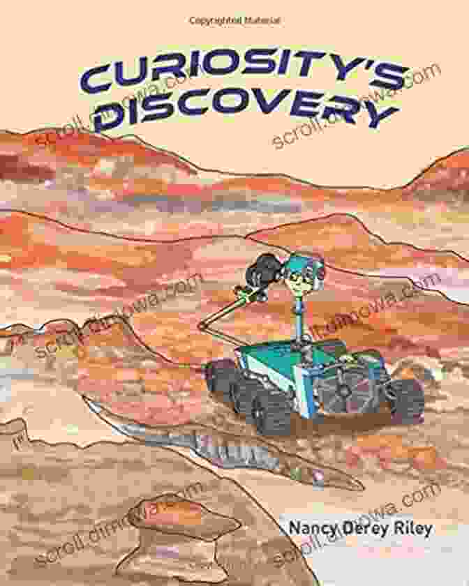 Nancy Derey Riley's Book, Curiosity Discovery, Is A Captivating Guide That Invites Readers To Embark On A Transformative Journey Of Discovery. Curiosity S Discovery Nancy Derey Riley