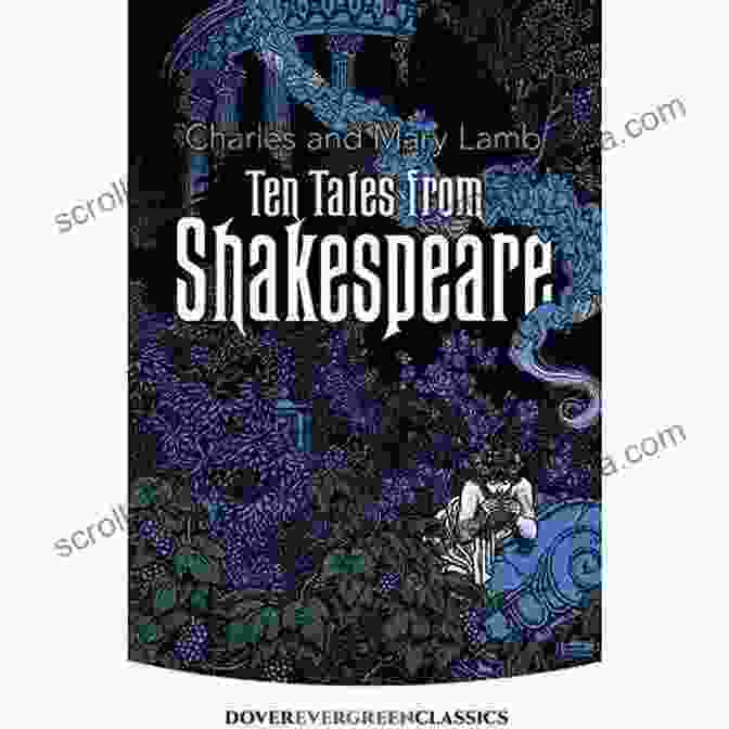 Ten Tales From Shakespeare Dover Children Evergreen Classics Book Cover Ten Tales From Shakespeare (Dover Children S Evergreen Classics)