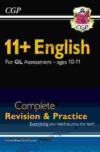 11+ GL English Complete Revision And Practice Ages 10 11 (CGP 11+ GL)