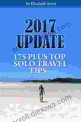 2024 Update: 175 Plus Top Solo Travel Tips