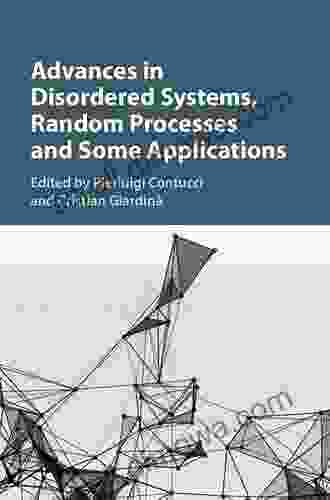 Advances In Disordered Systems Random Processes And Some Applications