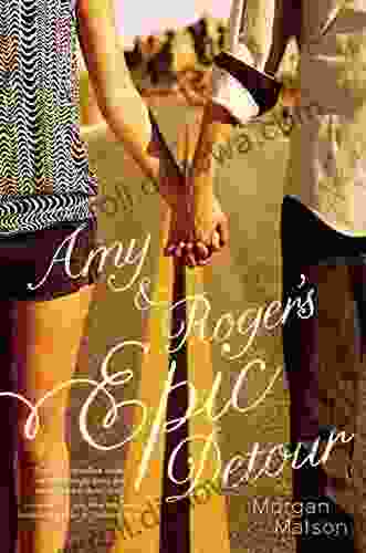 Amy Roger S Epic Detour Morgan Matson