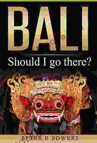 Bali Should I Go There?