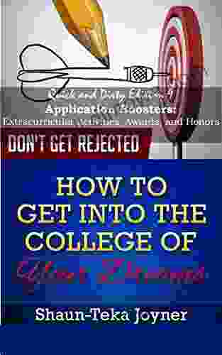 College Quick And Dirty: Application Boosters: Extracurricular Activities Awards And Honors