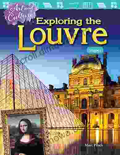 Art And Culture: Exploring The Louvre: Shapes (Mathematics Readers)