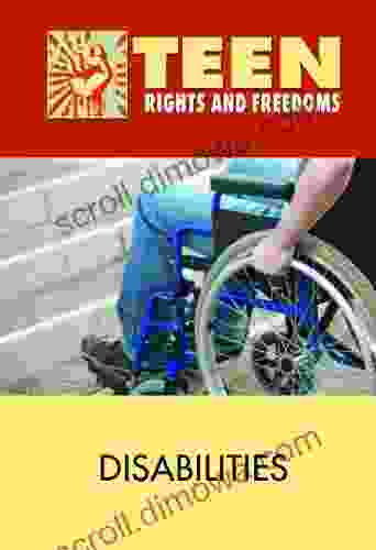 Disabilities (Teen Rights and Freedoms)