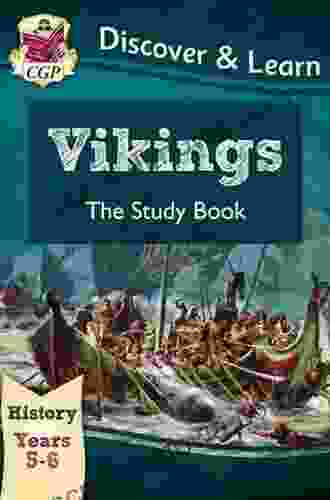 KS2 Discover Learn: History Vikings Study Year 5 6: Superb For Catching Up At Home (CGP KS2 History)