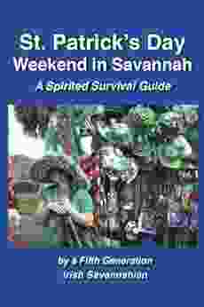 St Patrick s Day in Savannah: A Spirited Guide (Savannah eBooks 1)