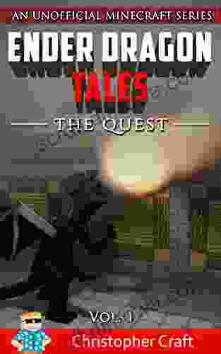 Ender Dragon Tales: The Quest (Unofficial Minecraft Series)