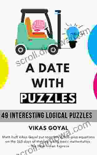 A Date With Puzzles: 49 Interesting Logical Puzzles