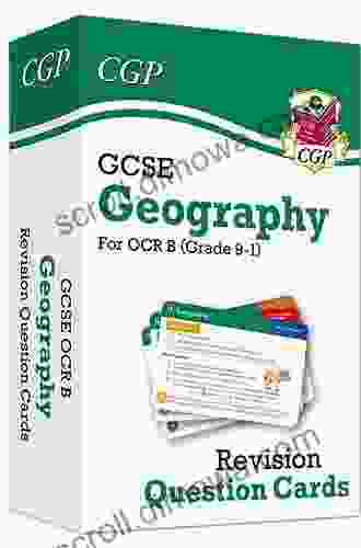 Grade 9 1 GCSE Geography Complete Revision Practice: Ideal For Catch Up And The 2024 And 2024 Exams (CGP GCSE Geography 9 1 Revision)