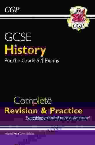 GCSE History Complete Revision Practice for the Grade 9 1 Course: perfect for catch up and the 2024 and 2024 exams (CGP GCSE History 9 1 Revision)