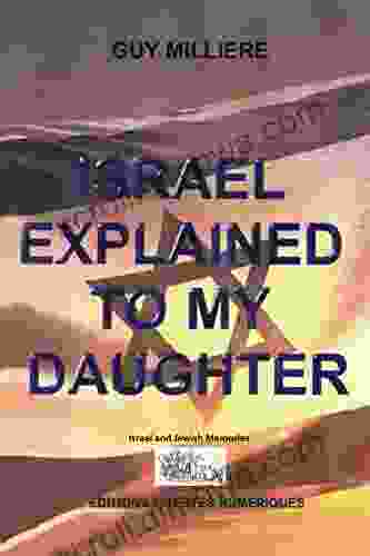 ISRAEL EXPLAINED TO MY DAUGHTER