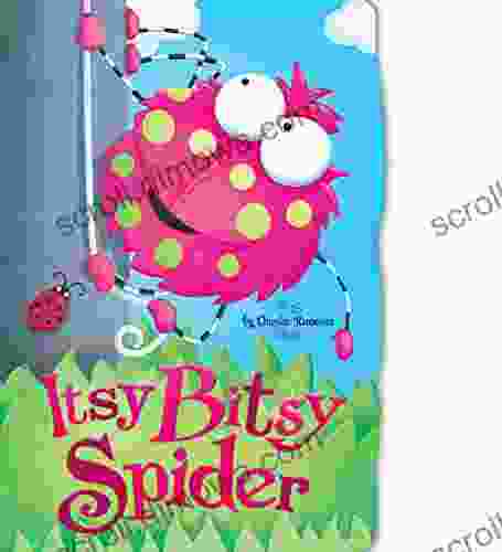 Itsy Bitsy Spider (Charles Reasoner Nursery Rhymes)