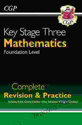 KS3 Maths Complete Revision Practice Foundation : Perfect For Catch Up And Learning At Home (CGP KS3 Maths)