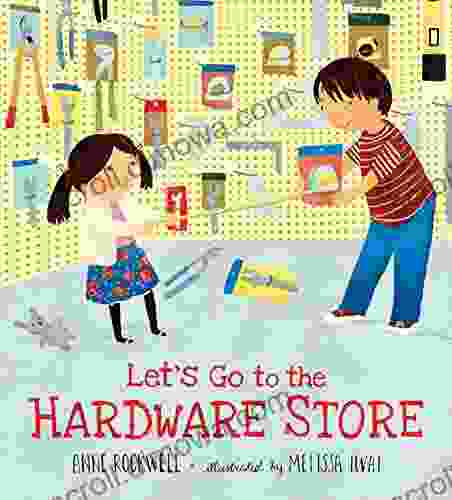 Let S Go To The Hardware Store