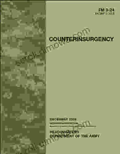 Field Manual FM 3 24 MCWP 3 33 5 Counterinsurgency December 2006