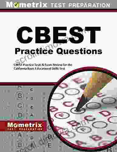 CBEST Practice Questions (Second Set): CBEST Practice Tests Exam Review For The California Basic Educational Skills Test