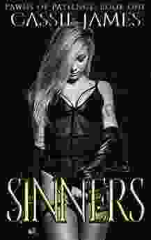 Sinners: A Reverse Harem Bully Romance (Pawns Of Patience 1)