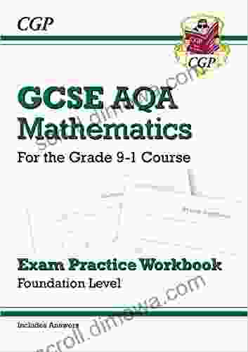 GCSE Maths AQA Exam Practice Workbook: Foundation For The Grade 9 1 Course (includes Answers): Perfect For The 2024 And 2024 Exams