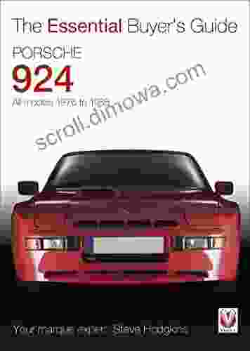 Porsche 924 All Models 1976 To 1988: The Essential Buyer S Guide (Essential Buyer S Guide Series)