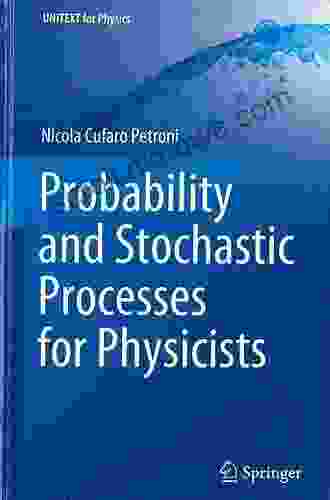 Probability And Stochastic Processes For Physicists (UNITEXT For Physics)