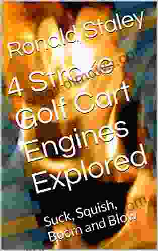 4 Stroke Golf Cart Engines Explored: Suck Squish Boom And Blow