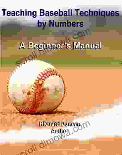 Teaching Baseball By Numbers: A Beginner S Manual