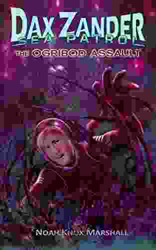 Dax Zander Sea Patrol: The Ogribod Assault (Dax Zander: Sea Patrol 2)