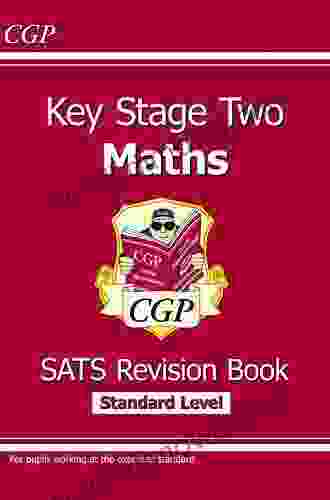 New KS2 Maths Targeted SATs Revision Foundation Level (for Tests In 2024 And Beyond) (CGP KS2 Maths SATs)