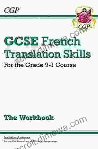 Grade 9 1 GCSE French Translation Skills Workbook (includes Answers)