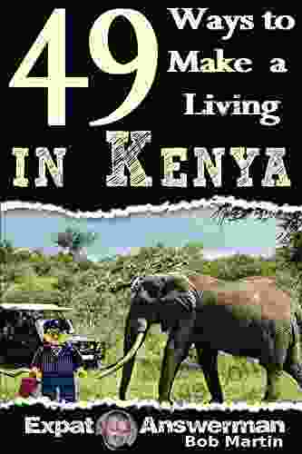 49 Ways To Make A Living In Kenya