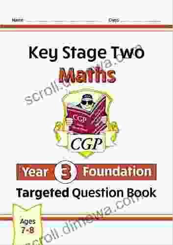 New KS2 Maths Targeted Question Book: Year 3 Foundation