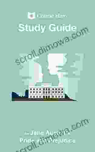 Study Guide For Jane Austen S Pride And Prejudice (Course Hero Study Guides)