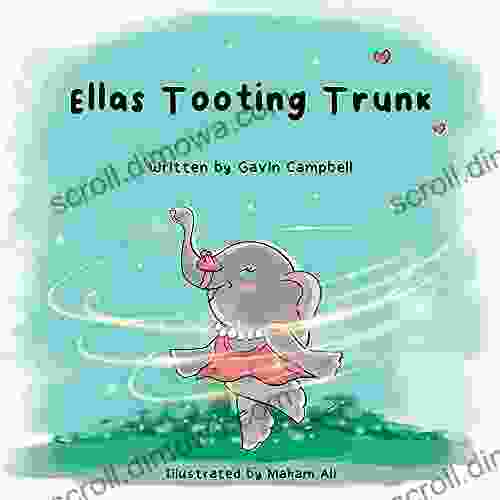 Ellas Tooting Trunk: Rhyming Story