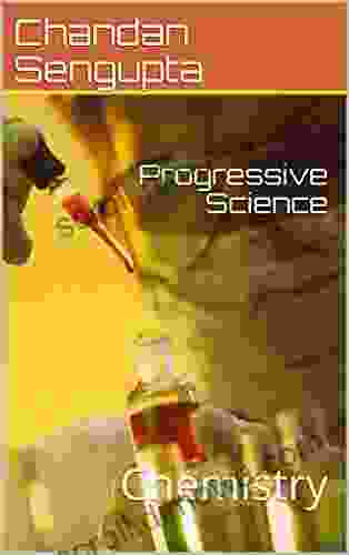 Progressive Science: Chemistry (Creative Commons 7)