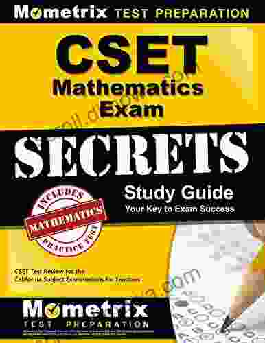 CSET Mathematics Exam Secrets Study Guide: CSET Test Review For The California Subject Examinations For Teachers