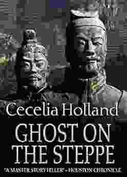 Ghost on the Steppe Cecelia Holland