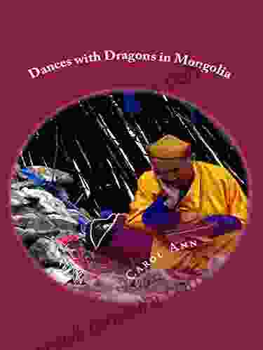 Dances With Dragons In Mongolia