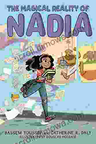 The Magical Reality Of Nadia (The Magical Reality Of Nadia #1)