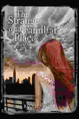 This Strange And Familiar Place (So Close To You Trilogy)