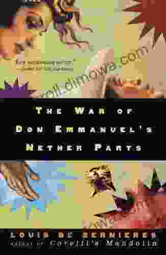 The War Of Don Emmanuel S Nether Parts (Vintage International)