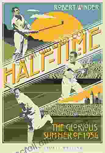 Half Time: The Glorious Summer of 1934 (Wisden Sports Writing)