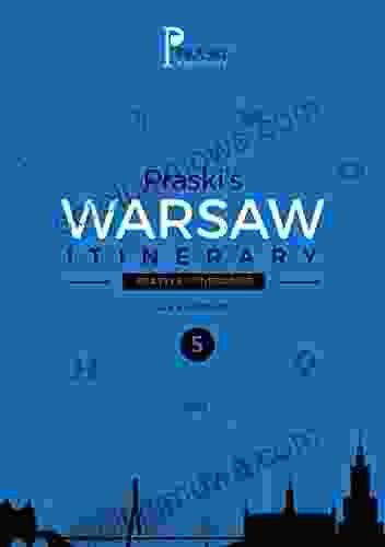 Praski S Warsaw Itinerary No 5 (Praski S Itineraries)