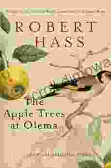 The Apple Trees at Olema: New and Selected Poems