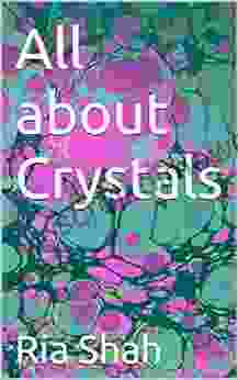 All About Crystals Lindsay DeRollo