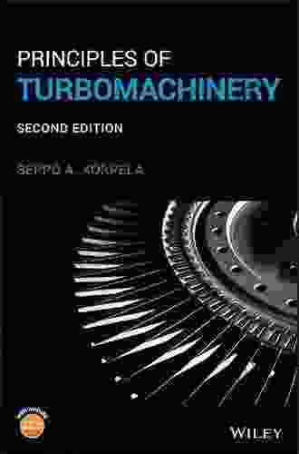 Principles Of Turbomachinery Seppo A Korpela